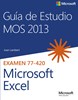 Imagen de Guía de Estudio MOS para Microsoft Excel 2013